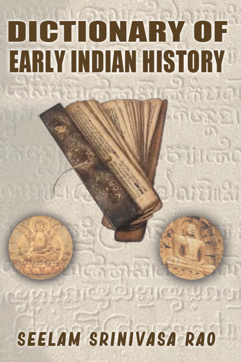 Dictionary of Early Indian History by Seelam Srinivasa Rao