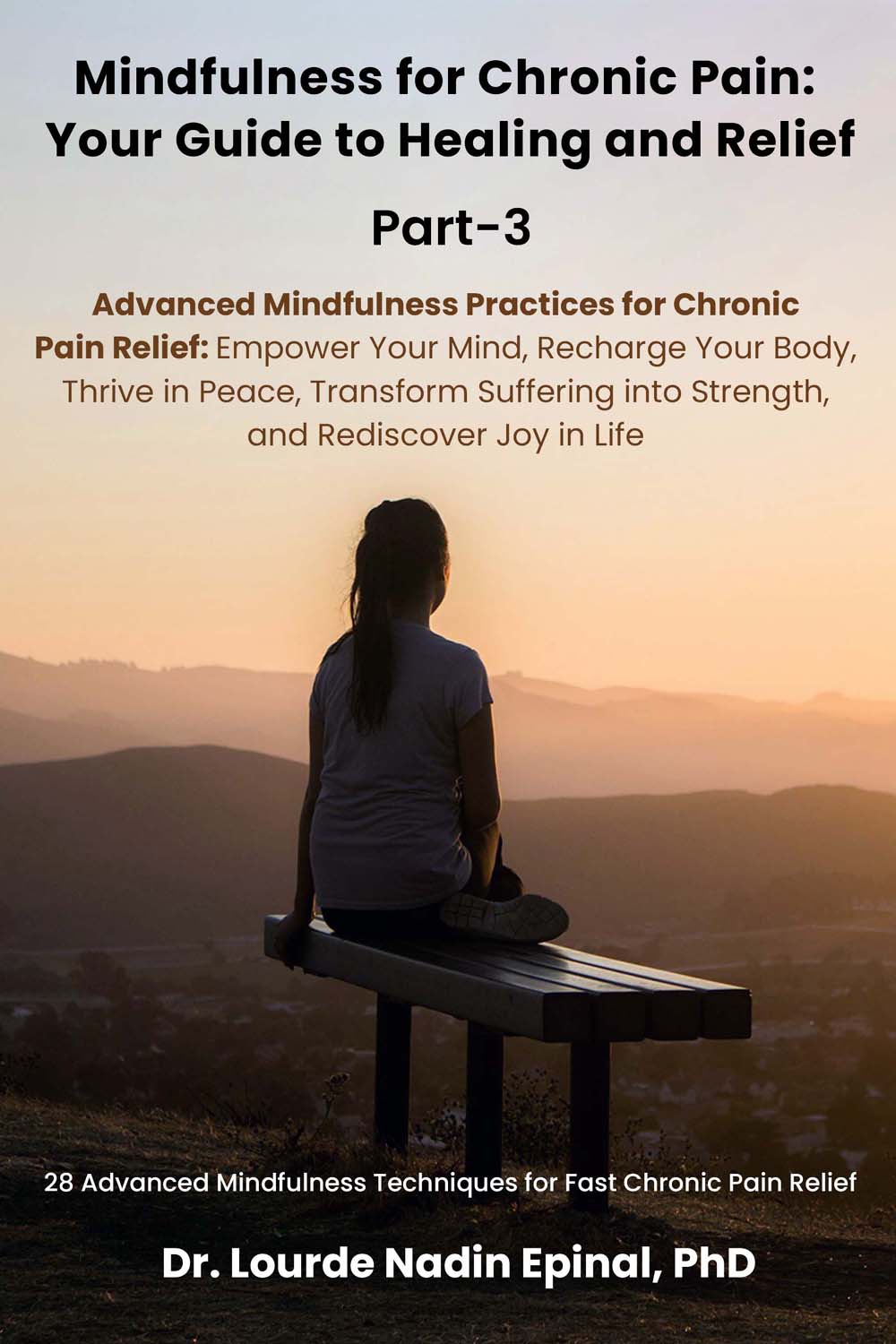 Mindfulness for Chronic Pain: Your Guide to Healing and Relief (Part-3)
