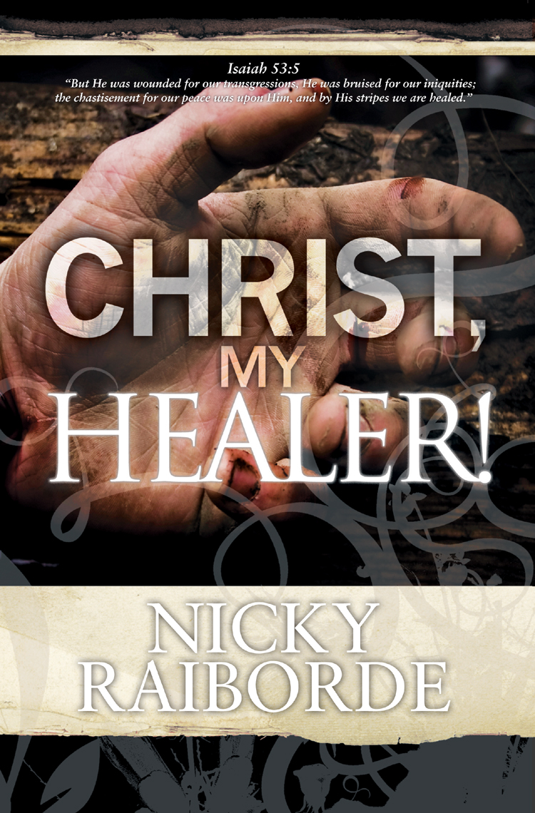 Christ, My Healer!